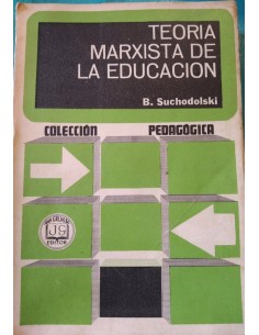 Teoría Marxista de la Educación (Usado)