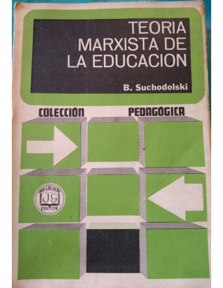 Teoría Marxista de la Educación (Usado)