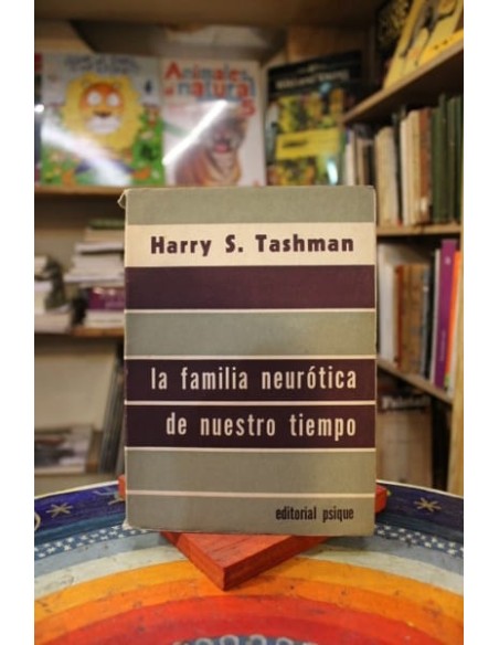 La familia neurótica de nuestro tiempo (Usado)