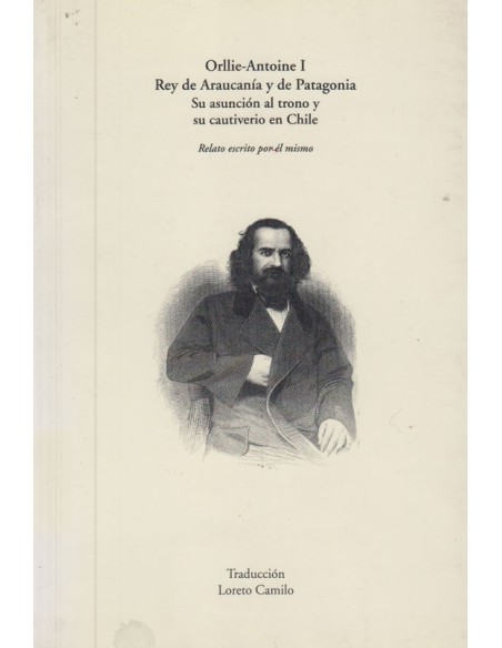 Rey de araucanía y de patagonia (Usado)