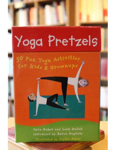 Yoga Pretzels. 50 fun yoga activities...