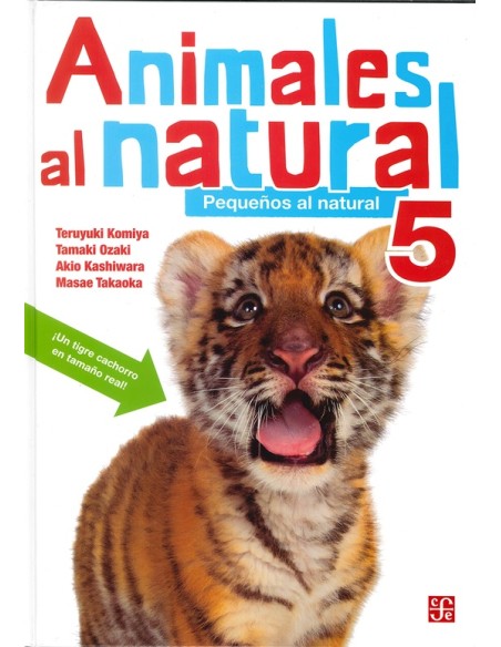 Animales al natural 5. Pequeños al natural (Nuevo)