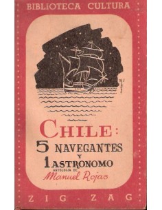 Chile: Cinco navegantes y un astrónomo (Usado)