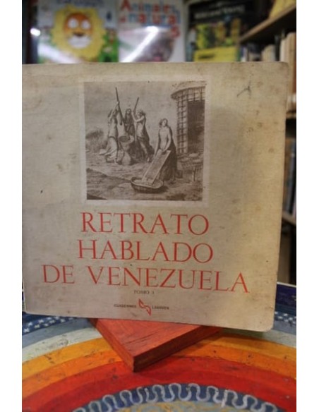 Retrato hablado  de Venezuela (tomo I) (Usado) Retrato hablado  de Venezuela (tomo I) (Usado)
