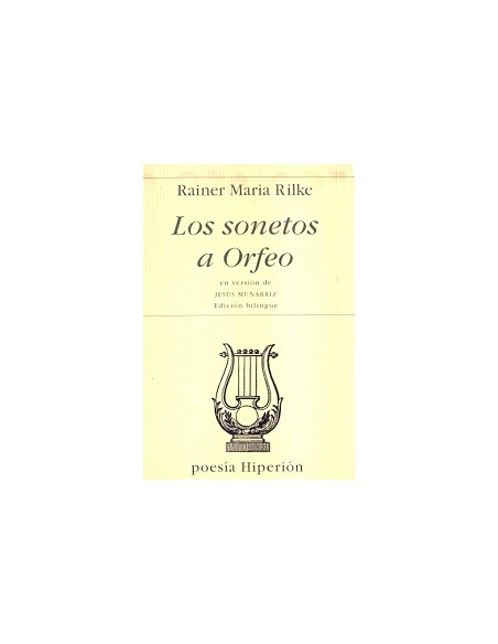 Los sonetos a Orfeo (Hiperión) (Usado) Los sonetos a Orfeo (Hiperión) (Usado)