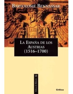 La España de los Austrias (1516-1700) (Usado)