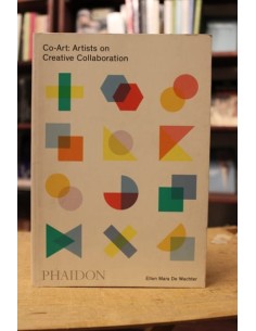 Co-Art: Artists on Creative Collaboration (Usado)