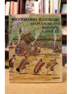 Diccionario ilustrado Mapudungun, español e inglés (Usado)