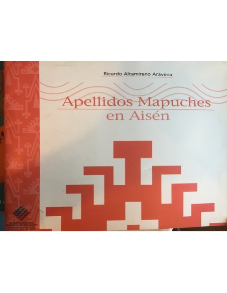 Apellidos Mapuches en Aisén (Usado)