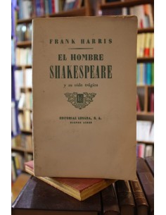 El hombre Shakespeare y su vida trágica (Usado)