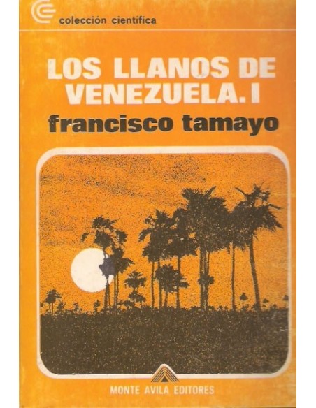 Los llanos de Venezuela (Usado) Los llanos de Venezuela (Usado)