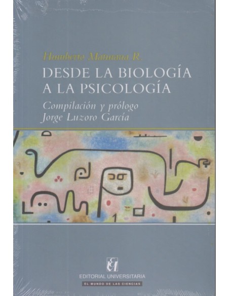 Desde la biología a la psicología (Nuevo) Desde la biología a la psicología (Nuevo)