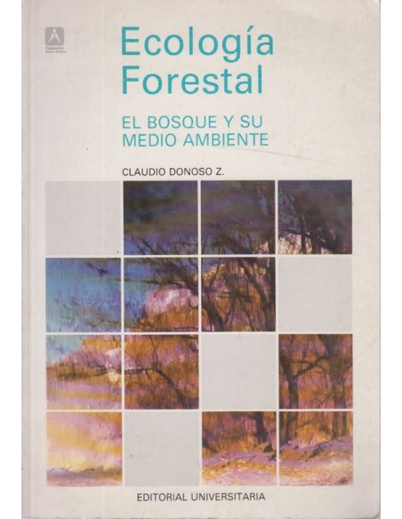 Ecología forestal. El bosque y su medio ambiente (Usado) Ecología forestal. El bosque y su medio ambiente (Usado)