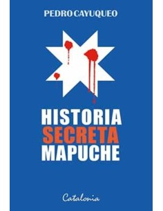 Historia secreta mapuche (Nuevo)