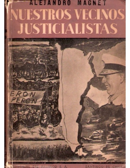 Nuestros vecinos justicialistas (Usado) Nuestros vecinos justicialistas (Usado)