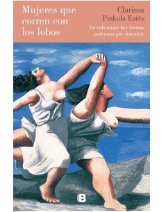 Mujeres que corren con lobos  (Nuevo)