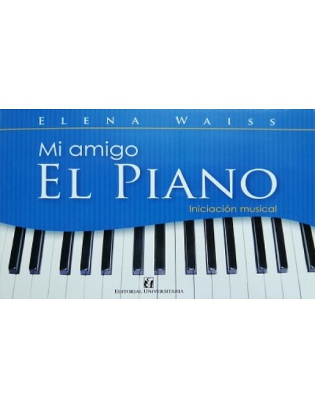 Mi amigo el piano (Nuevo) Mi amigo el piano (Nuevo)