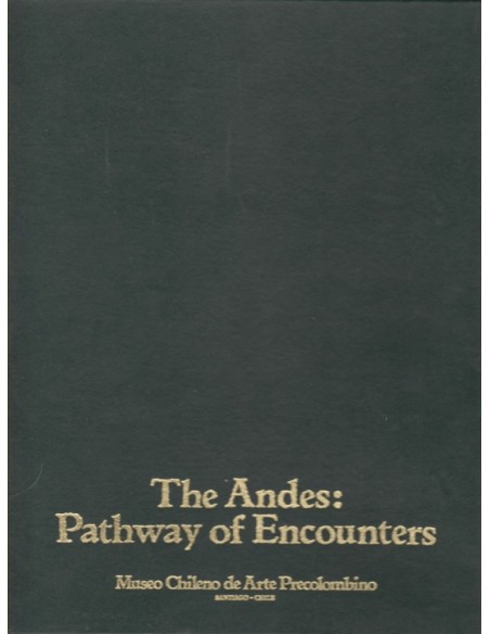 The Andes: Pathway of encounters (Usado) The Andes: Pathway of encounters (Usado)