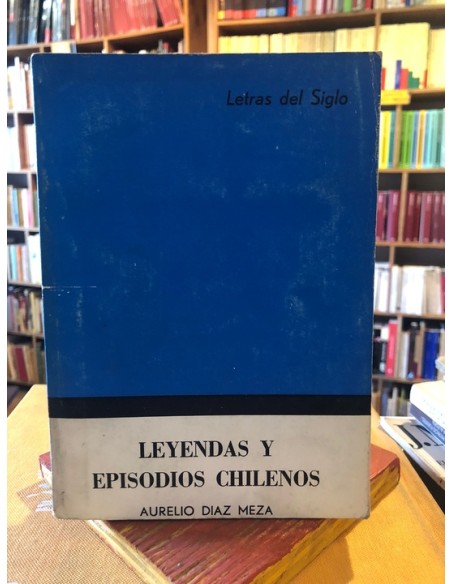 Leyendas y episodios chilenos. En plena colonia VIII. Cuarta edición (Usado) Leyendas y episodios chilenos. En plena colonia VIII. Cuarta edición (Usado)