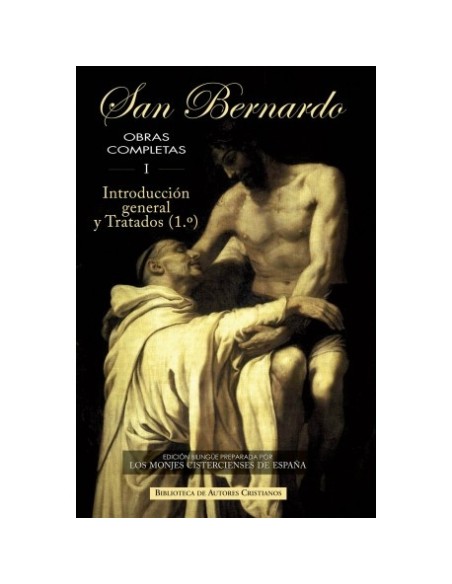 San Bernardo Obras completas I. Introducción general y Tratados (1.°) (Nuevo)
