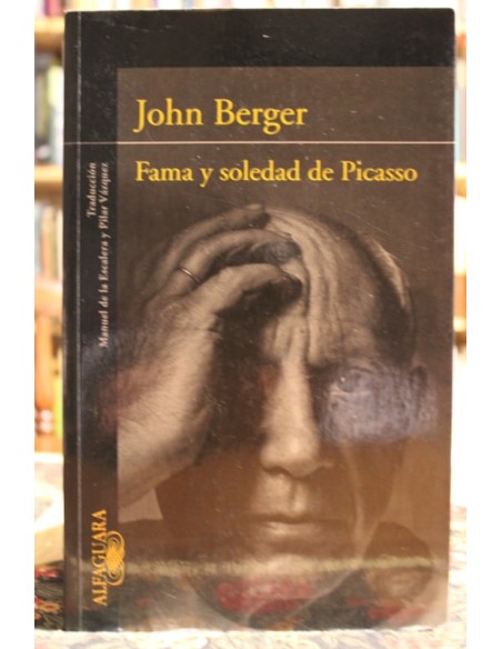 Fama y soledad de Picasso (Usado) Fama y soledad de Picasso (Usado)