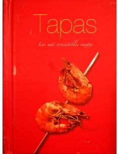 Tapas Las más irresistibles recetas (Usado)