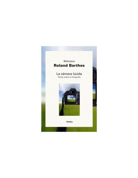 La cámara lúcida (Nuevo) La cámara lúcida (Nuevo)