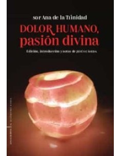 Dolor humano, pasión divina (Nuevo)