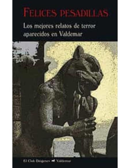 Felices pesadillas (Nuevo)