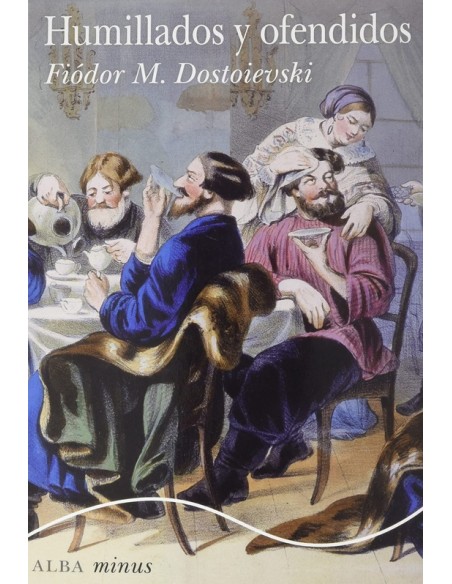 Humillados y ofendidos (Nuevo)
