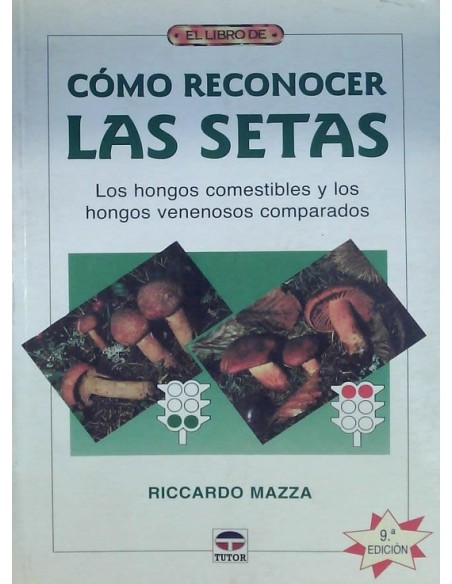 Cómo reconocer las setas (Usado)