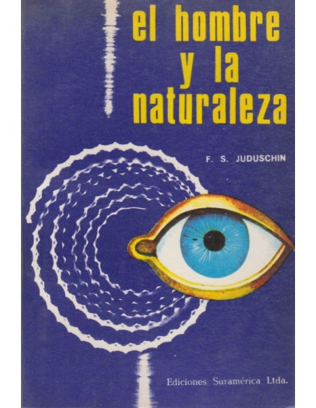 El hombre y la naturaleza (Usado)