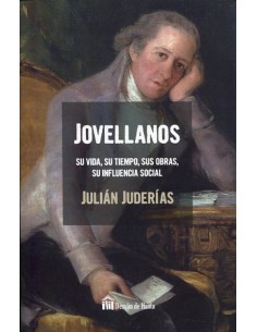 Jovellanos Su vida, su tiempo, sus obras (Nuevo)