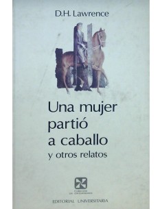 Una mujer partió a caballo y otros relatos (Usado)