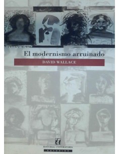 El modernismo arruinado (Usado)