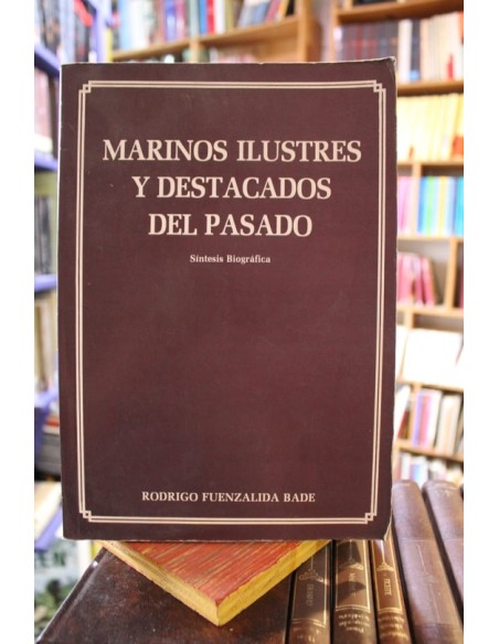Marinos Ilustres y destacados del pasado (Usado) Marinos Ilustres y destacados del pasado (Usado)