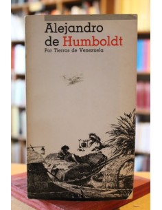Alejandro de Humboldt por tierras de Venezuela (Usado)