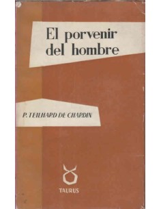 El porvenir del hombre (Usado)
