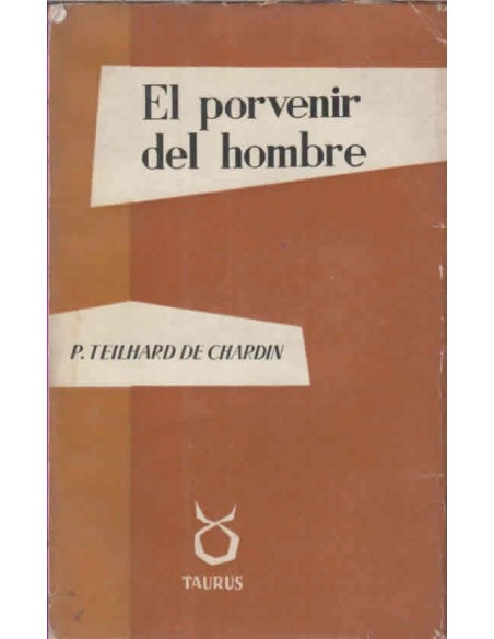 El porvenir del hombre (Usado) El porvenir del hombre (Usado)