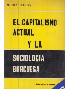 El capitalismo actual y la sociología burguesa (Usado)