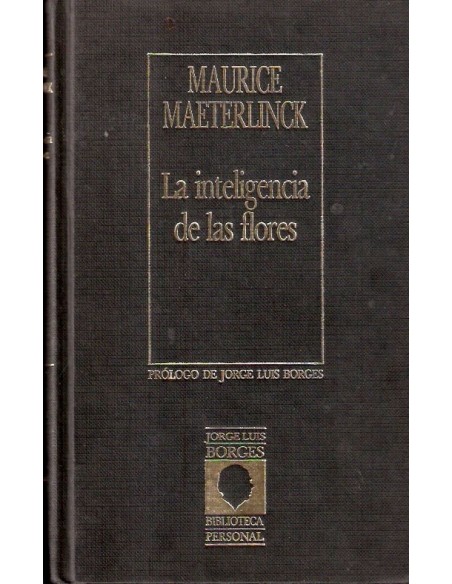 La inteligencia de las flores (Usado) La inteligencia de las flores (Usado)