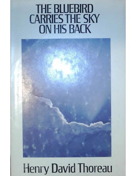 The bluebird carries the sky on his back (Usado) The bluebird carries the sky on his back (Usado)
