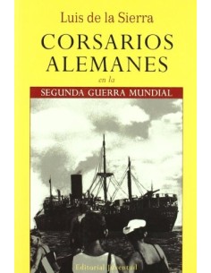 Corsarios alemanes en la segunda guerra mundial (Usado)