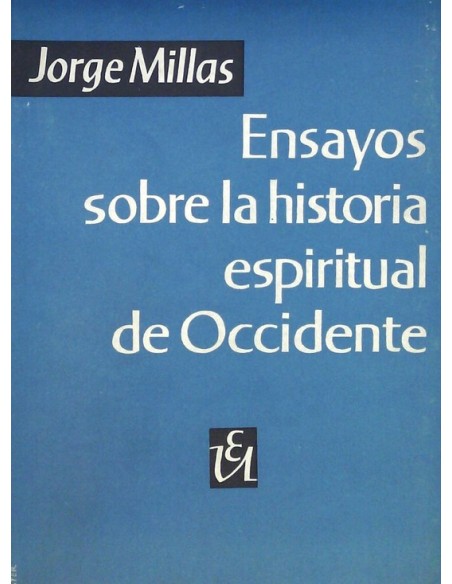 Ensayos sobre la historia espiritual de Occidente (Usado) Ensayos sobre la historia espiritual de Occidente (Usado)