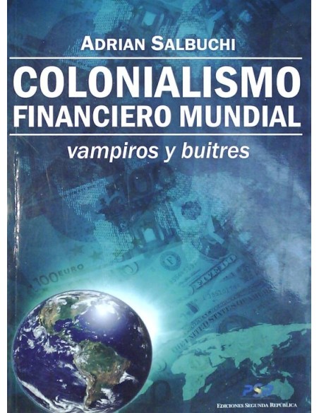Colonialismo financiero mundial (Usado)
