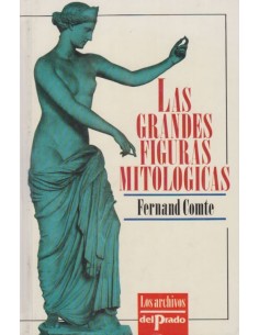 Las grandes figuras mitológicas (Usado)