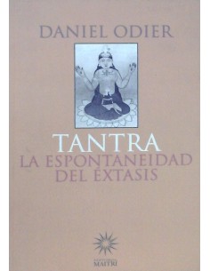 Tantra, la espontaneidad del éxtasis (Usado)