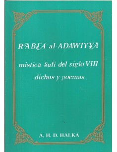 Rabia al- Adawiyya, mística sufi del siglo VIII (Usado)