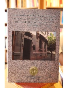 Discurso por nueva membresía y otras actividades relevantes del instituto OHigginiano de Chile (Usado)