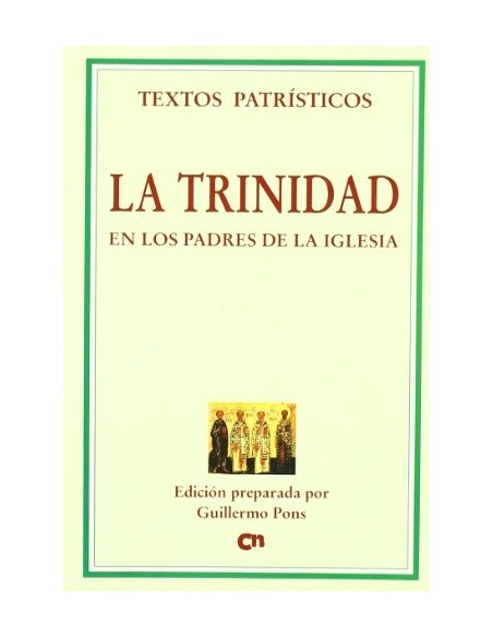 La trinidad en los padres de la iglesia (Nuevo) La trinidad en los padres de la iglesia (Nuevo)